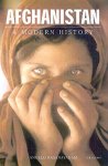 Angelo Rasanayagam - Afghanistan Modern History A Modern History