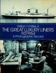 Miller, William H. - The Great Luxury Liners 1927-1954 A Photographic Record