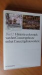 Royen, H.J. van ea. - Historie en kroniek van het Concertgebouw en het Concertgebouworkest : 1888-1988 / Dl. II, 1945-1988.