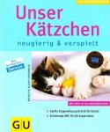 Brigitte Eilert-Overbeck - Unser Kätzchen