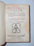 A. Gilb. Genebrardo - Psalmi Davidis, vulgata editione, calendario Hebraeo, Syro, Graeco, Latino, Argumentis, et Commentariis genuinum [...]
