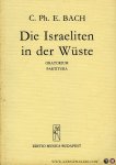BACH, C. Ph. E. / Gabor Darvas (herausgegeben von) - Die Israeliten in der Wüste. Oratorium, Partitura