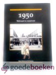 Fokkema (voorzitter stuurgroep NWO) e.a., D.W. - 1950 Welvaart in zwart-wit --- Nederlandse cultuur in Europese context, Deel 4. Door Kees Schuyt en Ed Taverne