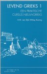 A.M. Van Dijk-Wittop Koning - Levend Grieks 1 4Dr