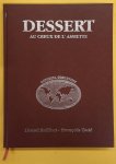 RAIFFORT, LIONEL. - Dessert au Creux de l'Assiette