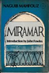 Mahfouz, Naguib / translated from Arabic by Fatma Moussa-Mahmoud, edited and revised by Maged el Kommos and John Rodenbeck, introduction by John Fowles - Miramar