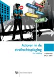 A.J.G. Tijhuis - Actoren in de strafrechtspleging