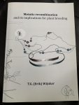 Wijnker, T.G. (Erik) - Meiotic Recombination and its implications for plant breeding