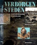 Sarfatij, H. (red.). - Verbogen Steden: Stadsarcheologie in Nederland.