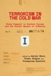 Adrian Hänni ,  Thomas Riegler ,  Przemyslaw Gasztold - Terrorism in the Cold War