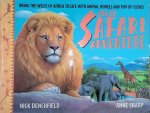 Denchfield, Nick & Anne Sharp - Pop-Up Safari Adventure: Bring the wilds of Africa to Life with Animal Models and Pop-Up Scenes