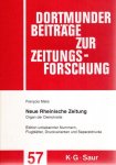 MELIS, François - Neue Rheinische Zeitung - Organ Der Demokratie - Edition unbekannter Nummern, Flugblätter, Druckvarianten und Separatdrucke.