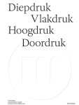 - Diepdruk Vlakdruk Hoogdruk Doordruk
