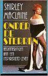 Shirley MacLaine - ONDER DE STERREN