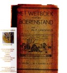 Langeveld, P. - Wetboek voor den boerenstand. Beschouwd in vogelvlucht, en verklaard door voorbeelden uit de rechtspraktijk.