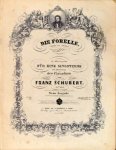 Schubert, Franz: - [D 550] Die Forelle. Gedicht von Schubart. In Musik gesetzt für eine Singstimme mit Begleitung des Pianoforte. 32tes Werk. Neue Ausgabe. Sopran u. Tenor