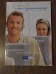 Galen, Jeanet van;  Westebring, Esther - Handboek contactcentermedewerker. Volgens BCP MBO-examens, Cito, SECC en Ecabo