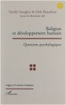 Vassilis Saroglou Dirk Hutsebaut - Religion et développement humain : questions psychologiques : hommage à Jean-Marie Jaspard