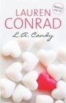 Lauren Conrad - L.A. candy