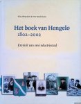 Wennekes, Wim & Trix Broekmans - Het boek van Hengelo 1802-2002: Kroniek van een industriestad