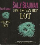 Beauman Sally  Vertaling Hansje Hardenberg  Omslagontwerp  Karel van Laar - Speling van het Lot