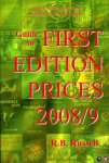 RUSSELL, R. B. - Guide to First Edition Prices 2008/9. 42,500 Collectable Books - 1,000 Colour Illustrations.