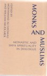 Shomali, Mohammad Ali, William Skudlarek (ds1282) - Monks and Muslims. Monastic and Shi'a Spirituality in Dialogue