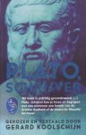 Koolschijn, Gerard (samenst.) - Plato, schrijver. 1. Liefde. 2. Onzekerheid. 3. Rechtvaardiging. 4. Verstarring Koolschijn, Gerard (samenst.) - Plato, schrijver. 1. Liefde. 2. Onzekerheid. 3. Rechtvaardiging. 4. Verstarring