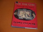 Cleaver, James. - The Theatre through the Ages.