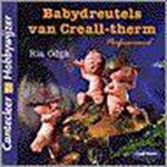 Ria Odĳk-van der Valk - Babydreutels van creall-therm