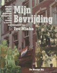 Niehe, Ivo - Mijn Bevrijding