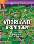 Christian Ernsten ; Marten Minkema ; Dirk-Jan visser - Voorland Groningen