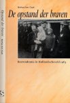 Caat, Bertus ten - De Opstand der Braven: Boerendrama in Hollandscheveld 1963 Caat, Bertus ten - De Opstand der Braven: Boerendrama in Hollandscheveld 1963