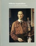 WILLINK -  Melissen, Hans & Loek Brons: - Willinks kopstukken. Portretten geschilderd door Carel Willink.