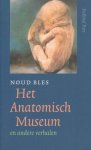 N. Bles - Anatomisch museum