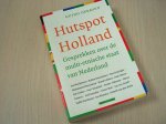 Derksen, G. - Hutspot Holland / gesprekken over de multi-etnische staat van Nederland