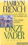 French, Marilyn - Onze vader / roman