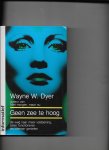 Dyer - Geen zee te hoog / druk 6