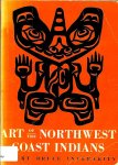 Robert Bruce Inverarity - Art of the Northwest Coast Indians