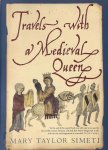 Mary Taylor Simeti - Travels with a Medieval Queen