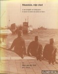 Stelt, Wim van der (M.A. Sluizer) - Maassluis, mijn stad in een terugblik van dertig jaren in woord en beeld met rijmen en foto's