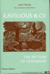 FRIEND, Andy /POWERS, Alan (introduction) - Ravilious & Co. The Pattern of Friendship