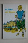 P de Zeeuw - een verhaal uit 1593 DE STROPER VAN HEUSDEN   Met tekeningen van Kees van Lent