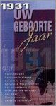 J. Jansen - Uw geboortejaar 1931