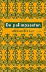 Aleksandra Lun - De palimpsesten