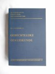 Zeldenrust, Dr. J. - Gerechtelijke geneeskunde Zeldenrust, Dr. J. - Gerechtelijke geneeskunde