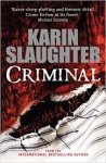 Slaughter, Karin - Criminal