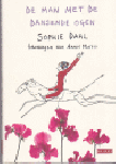 S. Dahl   Illustrator - De man met de dansende ogen - Auteur: Sophie Dahl