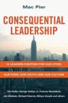 Mac Pier - Consequential Leadership