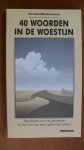 Rootmensen, Bernard - 40 woorden in de woestijn